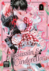Okładka książki Assassin & Cinderella Vol. 3 Yuzo Natsuno
