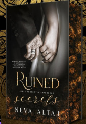 Okładka książki Ruined Secrets Neva Altaj