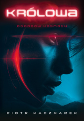 Królowa Ogrodów Kosmosu