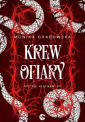 Okładka książki Krew ofiary Monika Grabowska