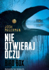 Okładka książki Nie otwieraj oczu Josh Malerman