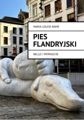 Okładka książki Pies flandryjski autora Ouida, 9788384402023