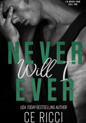 Okładka książki Never Will I Ever autora C.E. Ricci, 9781960818171