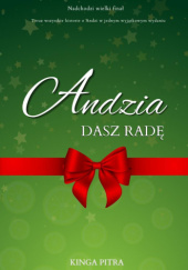 Okładka książki Andzia, dasz radę Kinga Pitra