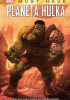 Okładka książki Planeta Hulka Michael Avon Oeming,&nbsp;Peter David,&nbsp;Gary Frank,&nbsp;Takeshi Miyazawa,&nbsp;Alex Nińo,&nbsp;Carlo Pagulayan,&nbsp;Greg Pak,&nbsp;Marshall Rogers,&nbsp;Juan Santacruz