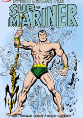 Namor the Sub-Mariner Omnibus Vol. 1