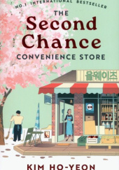 Okładka książki The second chance convenience store Kim Ho-Yeon