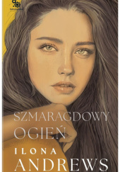 Okładka książki Szmaragdowy ogień Ilona Andrews