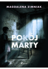 Okładka książki Pokój Marty Magdalena Zimniak