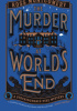 Okładka książki The murder at world's end Ross Montgomery