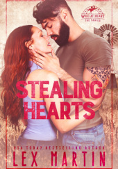 Okładka książki Stealing Hearts Lex Martin