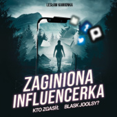 Okładka książki Zaginiona Influencerka: Kto zgasił blask Joolsy? Lesław Kamionka