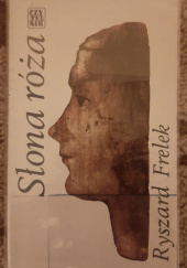 Okładka książki Słona róża Ryszard Frelek