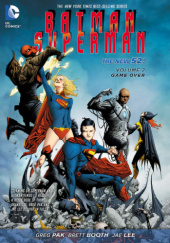 Okładka książki Batman/Superman: Game Over Brett Booth,&nbsp;Jae Lee,&nbsp;Greg Pak
