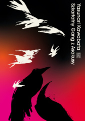 Okładka książki Szkarłatny Gang z Asakusy Yasunari Kawabata