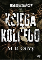 Okładka książki Księga Koliego Mike Carey