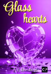 Okładka książki Glass hearts A. K. Lewenhaupt