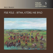 Okładka książki Psie Pole. Bitwa, której nie było Jerzy Maroń