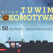 Okładka książki Lokomotywa w 50 językach Julian Tuwim