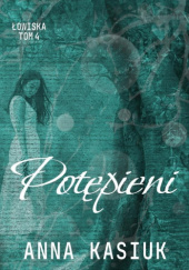 Okładka książki Potępieni Anna Kasiuk