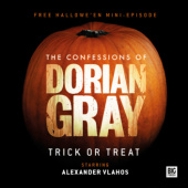 Okładka książki The Confessions of Dorian Gray: Trick or Treat Scott Handcock