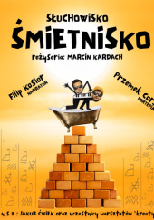 Okładka książki Śmietnisko Justyna Chełminiak,&nbsp;Anastazja Corso,&nbsp;Jakub Ćwiek,&nbsp;Izabela Kesselring,&nbsp;Julia Wiktoria Piekarska