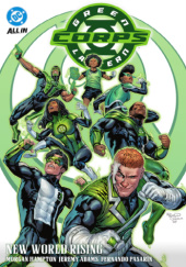 Okładka książki Green Lantern Corps: New World Rising Jeremy Adams,&nbsp;Morgan Hampton,&nbsp;Fernando Pasarin