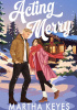 Okładka książki Acting Merry Martha Keyes