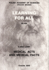 Medical acts and medical facts: the Polish tradition of practice-grounded reflections on medicine and science