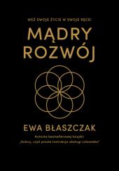 Okładka książki Mądry rozwój Ewa Błaszczak
