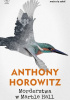 Okładka książki Morderstwa w Marble Hall Anthony Horowitz
