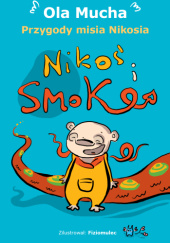 Przygody misia Nikosia. Nikoś i Smok.