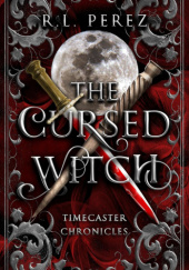 Okładka książki The Cursed Witch R.L. Perez