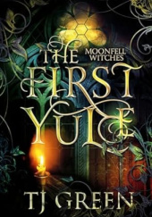 Okładka książki The First Yule TJ Green