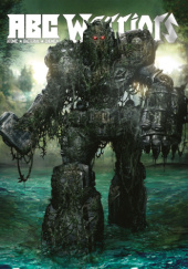 Okładka książki ABC Warriors - Tom 2: Powroty Clint Langley,&nbsp;Pat Mills