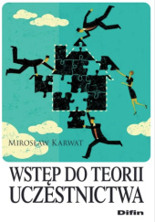 Okładka książki Wstęp do teorii uczestnictwa Mirosław Karwat
