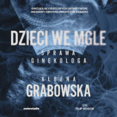 Dzieci we mgle. Sprawa ginekologa