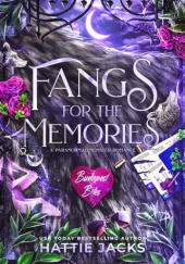 Okładka książki Fangs for the Memories Hattie Jacks