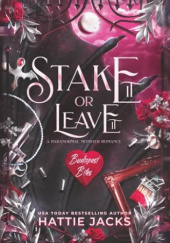 Okładka książki Stake It or Leave It Hattie Jacks