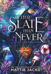 Okładka książki Better Slate Than Never Hattie Jacks