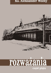 Okładka książki Rozważania cz. V Aleksander Woźny