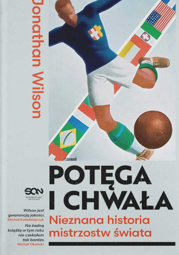Potęga i chwała. Nieznana historia mistrzostw świata
