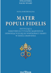 Okładka książki Mater Populi Fidelis. Nota doktrynalna praca zbiorowa