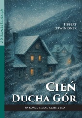 Okładka książki Cień ducha gór Hubert Litwinionek