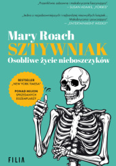 Okładka książki Sztywniak. Osobliwe życie nieboszczyków Mary Roach