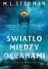 Okładka książki Światło między oceanami M.L. Stedman