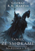 Okładka książki Taniec ze smokami. Marzenia i pył George R.R. Martin