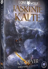 Okładka książki Lone Wolf 3: Jaskinie Kalte Joe Dever