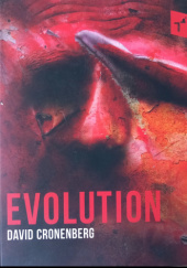 Okładka książki Evolution David Cronenberg