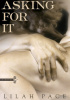 Okładka książki Asking for It Lilah Pace